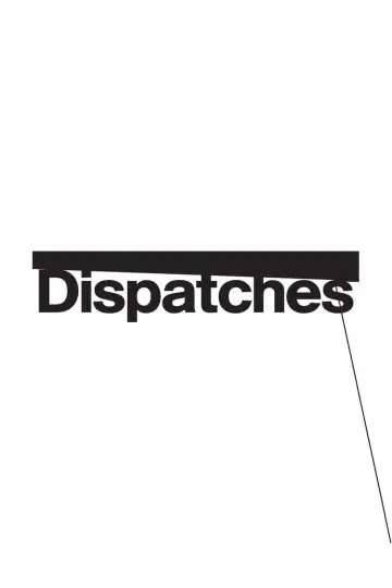 Poster к сериалу "Dispatches" #1325696