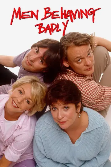 Poster for the TV series "Men Behaving Badly" #1900669
