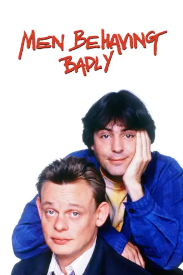 Poster for the TV series "Men Behaving Badly" #1900674