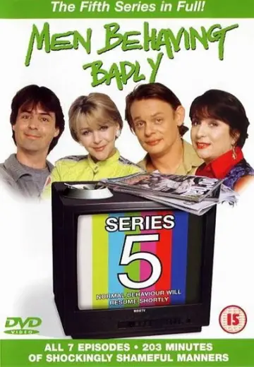 Poster for the TV series "Men Behaving Badly" #1900742