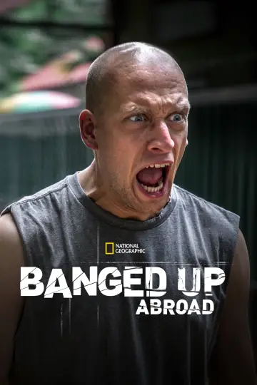 Poster к сериалу "Banged Up Abroad" #1445632