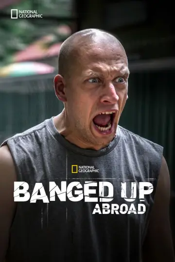 Poster к сериалу "Banged Up Abroad" #1445637