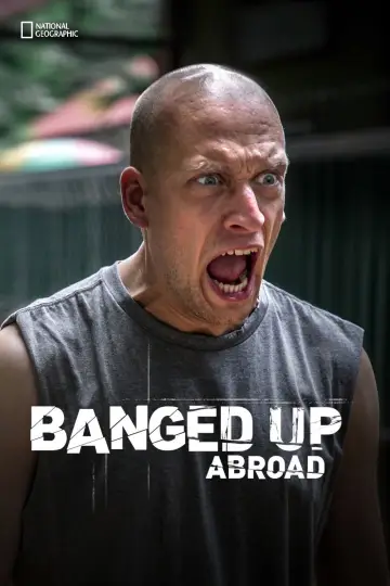 Poster к сериалу "Banged Up Abroad" #1445639