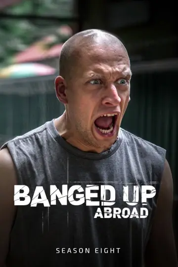 Poster for the TV series "Banged Up Abroad" #1764671