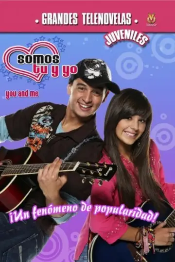 Poster for the TV series "Somos tú y yo" #1454074