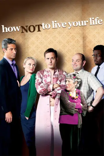Poster for the TV series "How Not to Live Your Life" #1831066