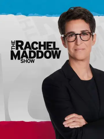 Poster for the TV series "The Rachel Maddow Show" #1225588