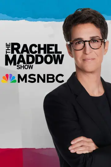 Poster for the TV series "The Rachel Maddow Show" #1225589