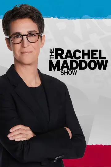 Poster for the TV series "The Rachel Maddow Show" #1225590