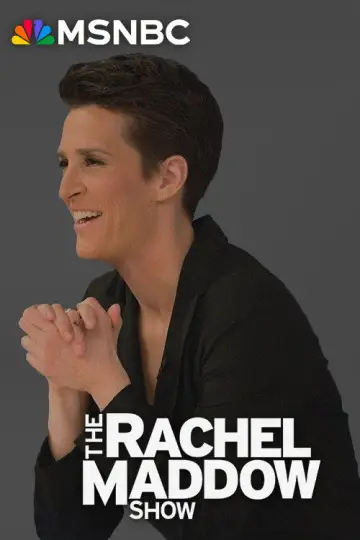 Poster for the TV series "The Rachel Maddow Show" #1225595