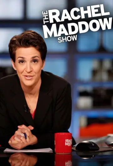 Poster for the TV series "The Rachel Maddow Show" #1225604