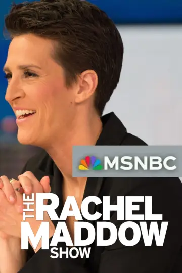 Poster for the TV series "The Rachel Maddow Show" #1225605