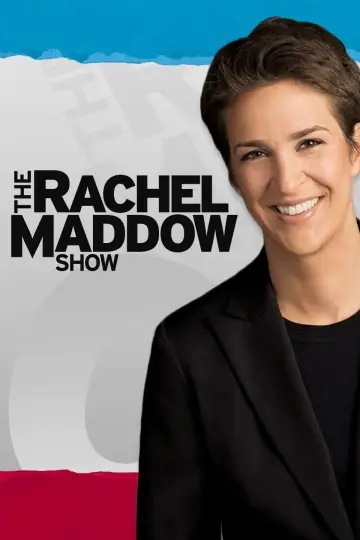 Poster for the TV series "The Rachel Maddow Show" #1225615
