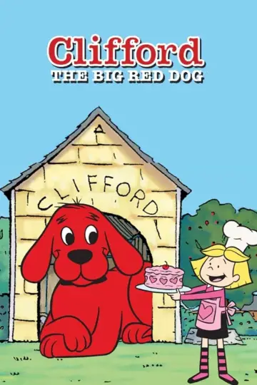 Poster for the TV series "Clifford the Big Red Dog" #1392233