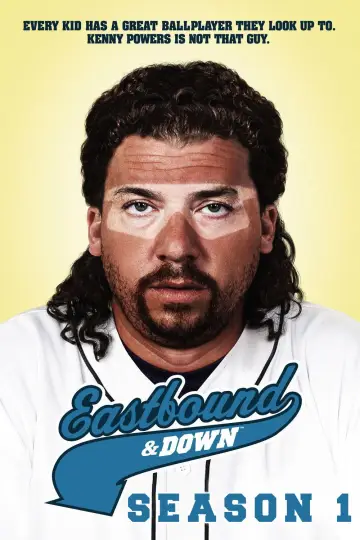 Poster for the TV series "Eastbound & Down" #1712861