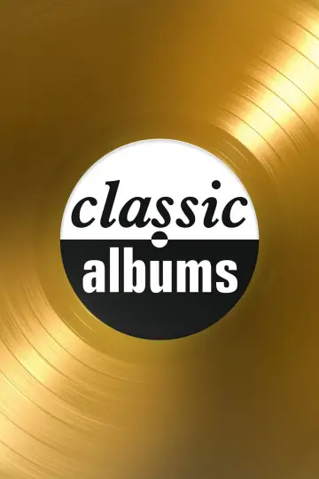Poster к сериалу "Classic Albums" #1433228