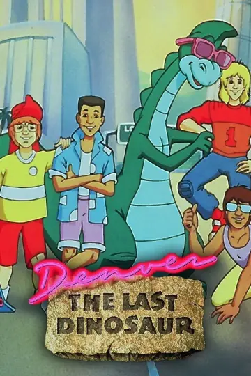 Poster for the TV series "Denver, the Last Dinosaur" #1542818