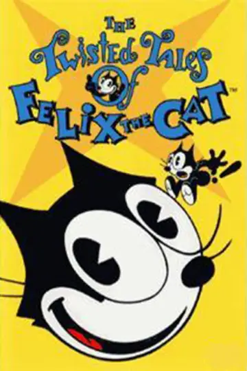 Poster for the TV series "The Twisted Tales of Felix the Cat" #1435255