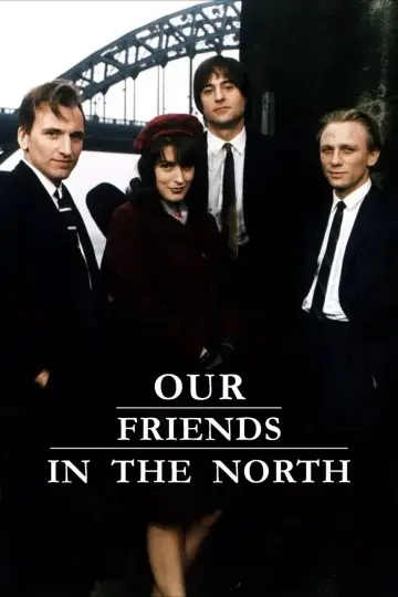 Poster for the TV series "Our Friends in the North" #1795129