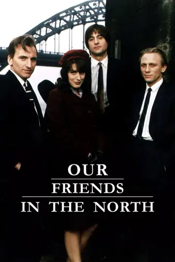 Poster for the TV series "Our Friends in the North" #1795130