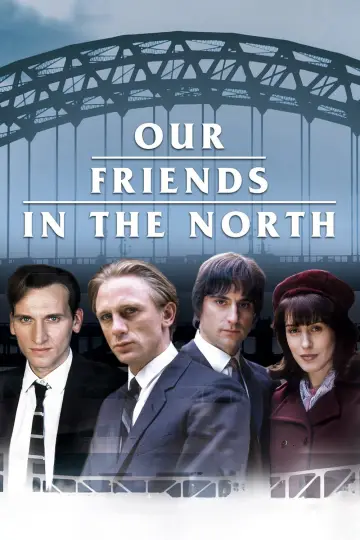 Poster for the TV series "Our Friends in the North" #1795131