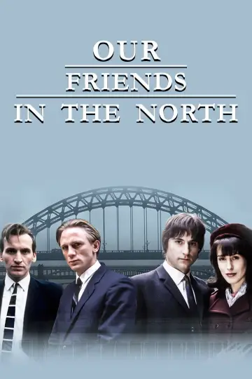 Poster for the TV series "Our Friends in the North" #1795132