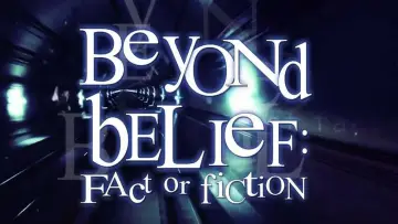 Backdrop for the TV series "Beyond Belief: Fact or Fiction" #1347838