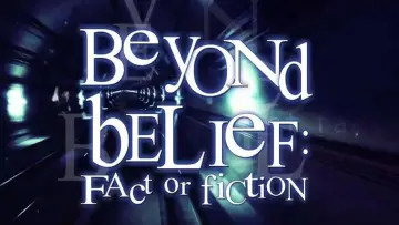 Backdrop for the TV series "Beyond Belief: Fact or Fiction" #1347840