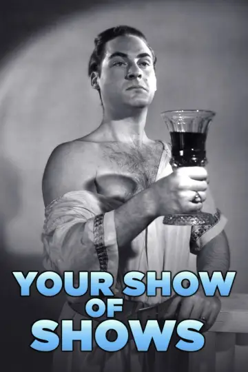 Your Show of Shows Poster