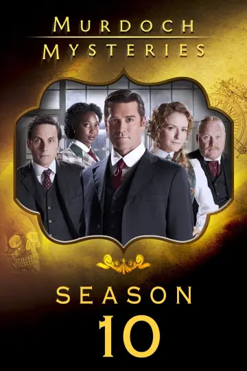 Series poster "Murdoch Mysteries — Season 10"