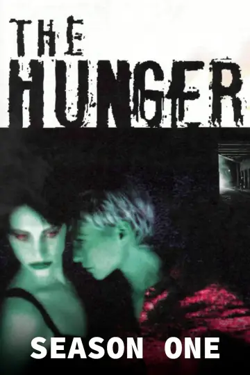 Poster for the TV series "The Hunger" #1718368