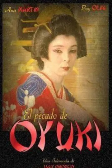 Poster for the TV series "El pecado de Oyuki" #1870670