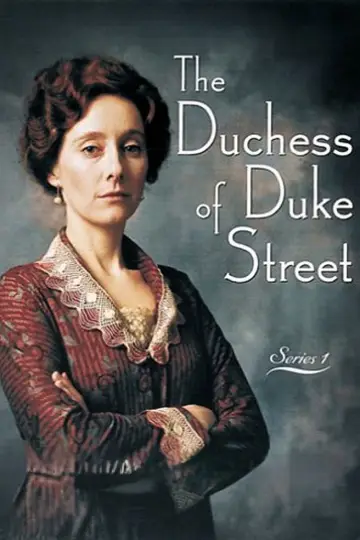 Poster for the TV series "The Duchess of Duke Street" #1728897