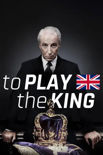 Poster for the TV series "To Play the King" #1812613