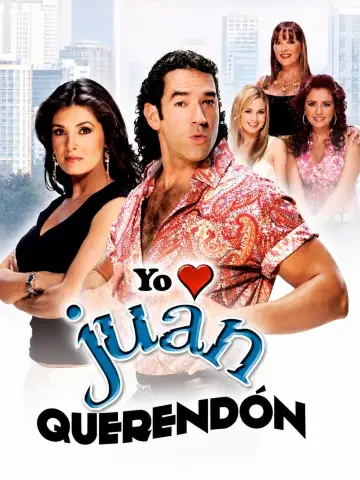 Poster for the TV series "Yo amo a Juan Querendón" #1539399