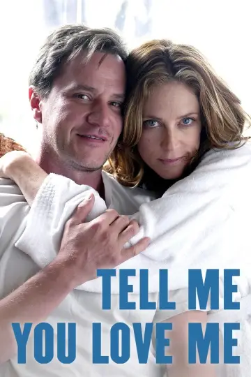 Poster for the TV series "Tell Me You Love Me" #1832623