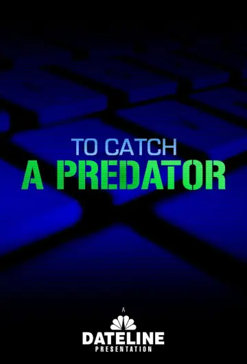 To Catch a Predator Poster