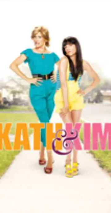 Poster for the TV series "Kath & Kim" #1721429