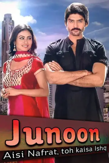 Junoon: Aisi Nafrat, Toh Kaisa Ishq Poster