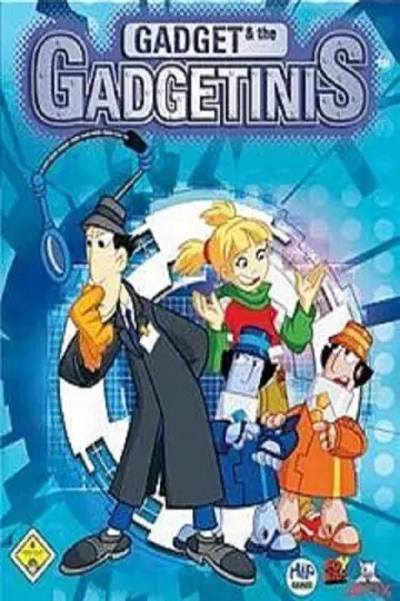 Poster к сериалу "Gadget & the Gadgetinis" #1443823