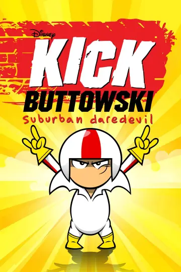 Poster к сериалу "Kick Buttowski: Suburban Daredevil" #1345957