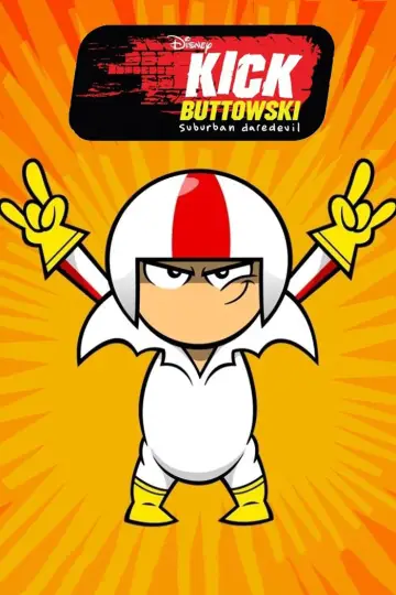 Poster к сериалу "Kick Buttowski: Suburban Daredevil" #1345958