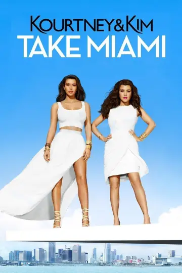 Poster for the TV series "Kourtney and Khloé Take Miami" #1539112