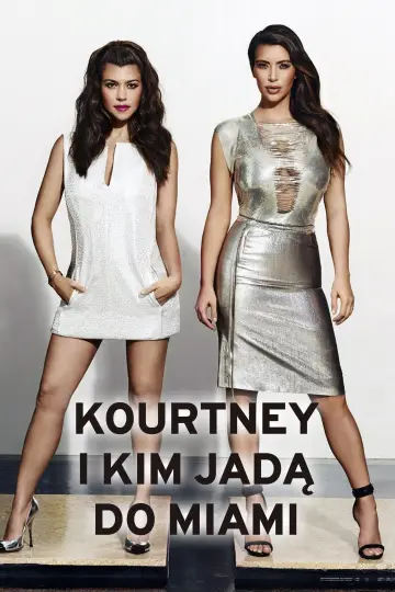 Poster for the TV series "Kourtney and Khloé Take Miami" #1539120