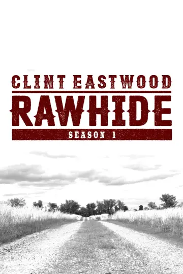 Poster for the TV series "Rawhide" #1686152