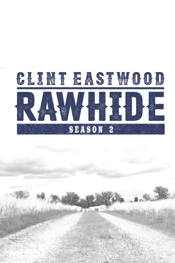 Poster for the TV series "Rawhide" #1686158