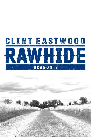 Poster for the TV series "Rawhide" #1686185