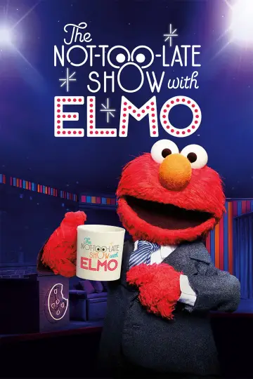 Poster for the TV series "The Not-Too-Late Show with Elmo" #1664989