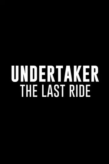 Poster к сериалу "Undertaker: The Last Ride" #1464231