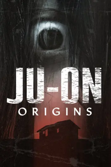 Poster for the TV series "Ju-On: Origins" #1470667